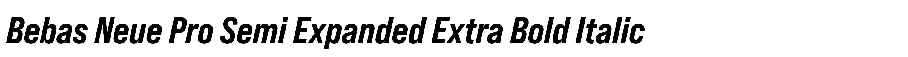 Bebas Neue Pro Semi Expanded Extra Bold Italic